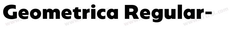Geometrica Regular字体转换 Geometrica Regular字体转换